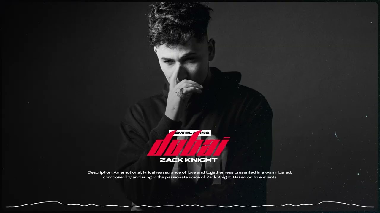 Watch Zack Knight - Dubai on YouTube Watch Zack Knight - Dubai on YouTube