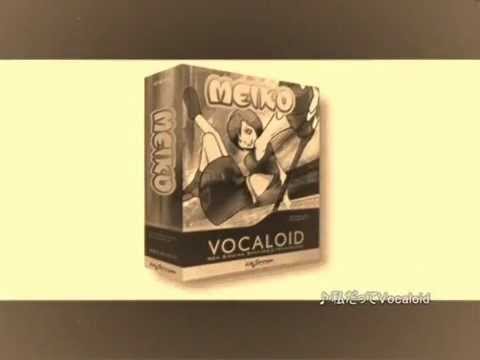 私だってVocaloid(MEIKO)