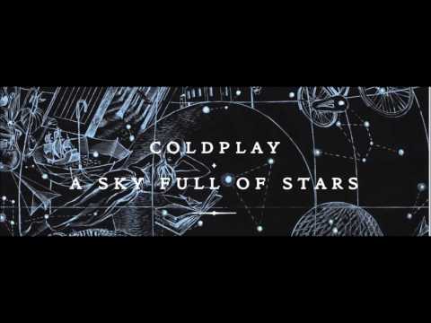 Coldplay A Sky Full Of Stars (shortened)