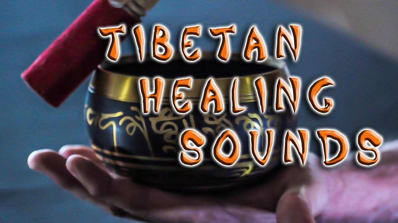 Tibetan Healing Sounds Tibetan Bowls YouTube