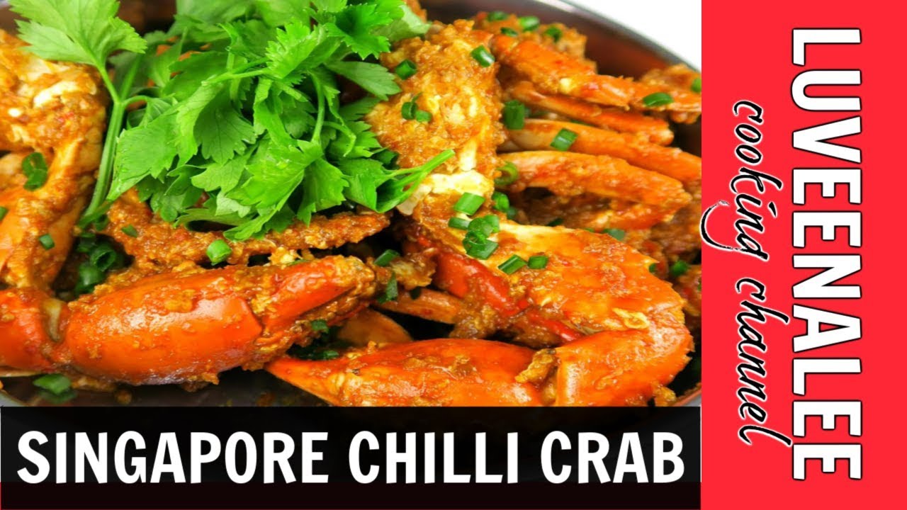 Singapore Chilli Crab Recipe Singapore Chilli Crab YouTube