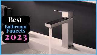 TOP 5 Best Bathroom Faucets  2023 | Reviews \& Buyer's Guide