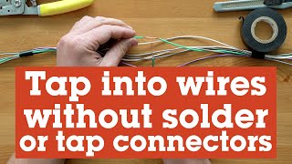 how to tap into a wire without solder or special connectors | crutchfield