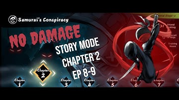Ninja Must Die Story Mode: Chapter 2 - 8 & 9 [NO DAMAGE] #NMDVideoExpert