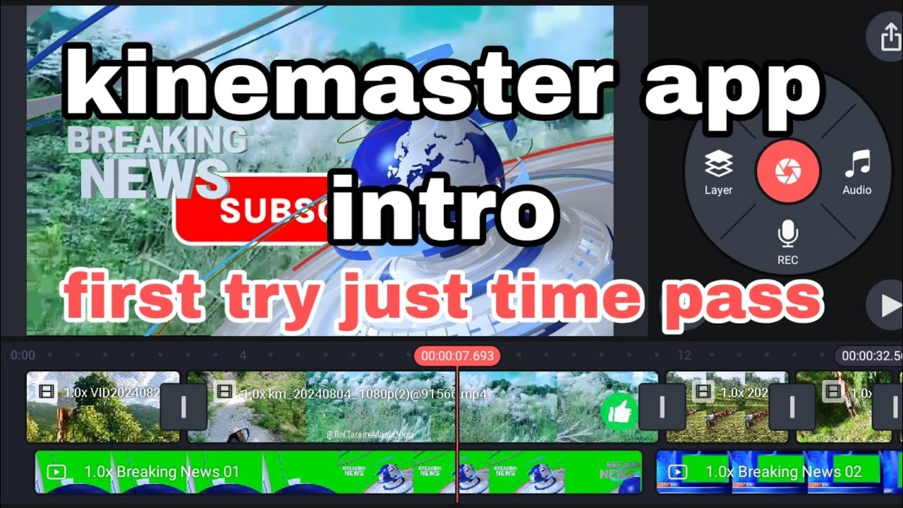 KINEMASTER APP EDITING NEWS INTRO FRIST TRY 