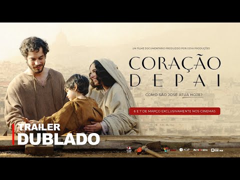 Coração de Pai - São José | Trailer dublado