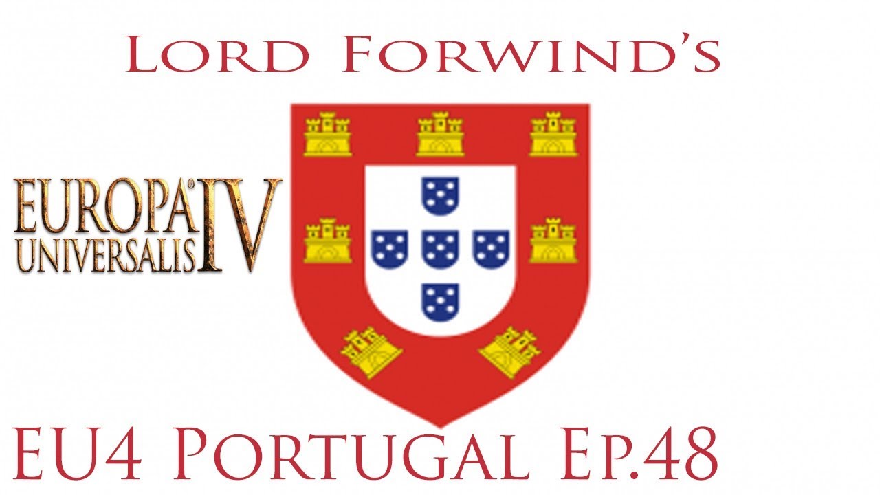 Eu4 Golden Century - Portugal EP. 48 Into India!