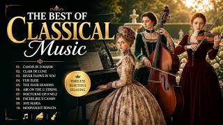 Best Relaxing Classical Masterpieces: Beethoven | Mozart | Chopin | Bach | Tchaikovsky 🎼 Focus