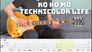 Most Underrated Rock Band - KO KO MO - Technicolor Life #guitar #cover / #lesson