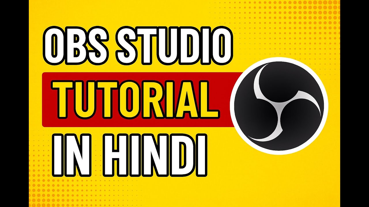 obs studio tutorial in hindi | best obs settings for recording | how to ...