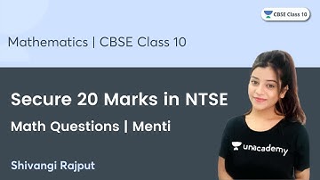 NTSE | Maths Questions | Menti | Secure 20 Marks in NTSE | CBSE Class 10 | Shivangi Rajput