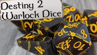 Making Destiny 2 (Warlock) Dice For My Buddy