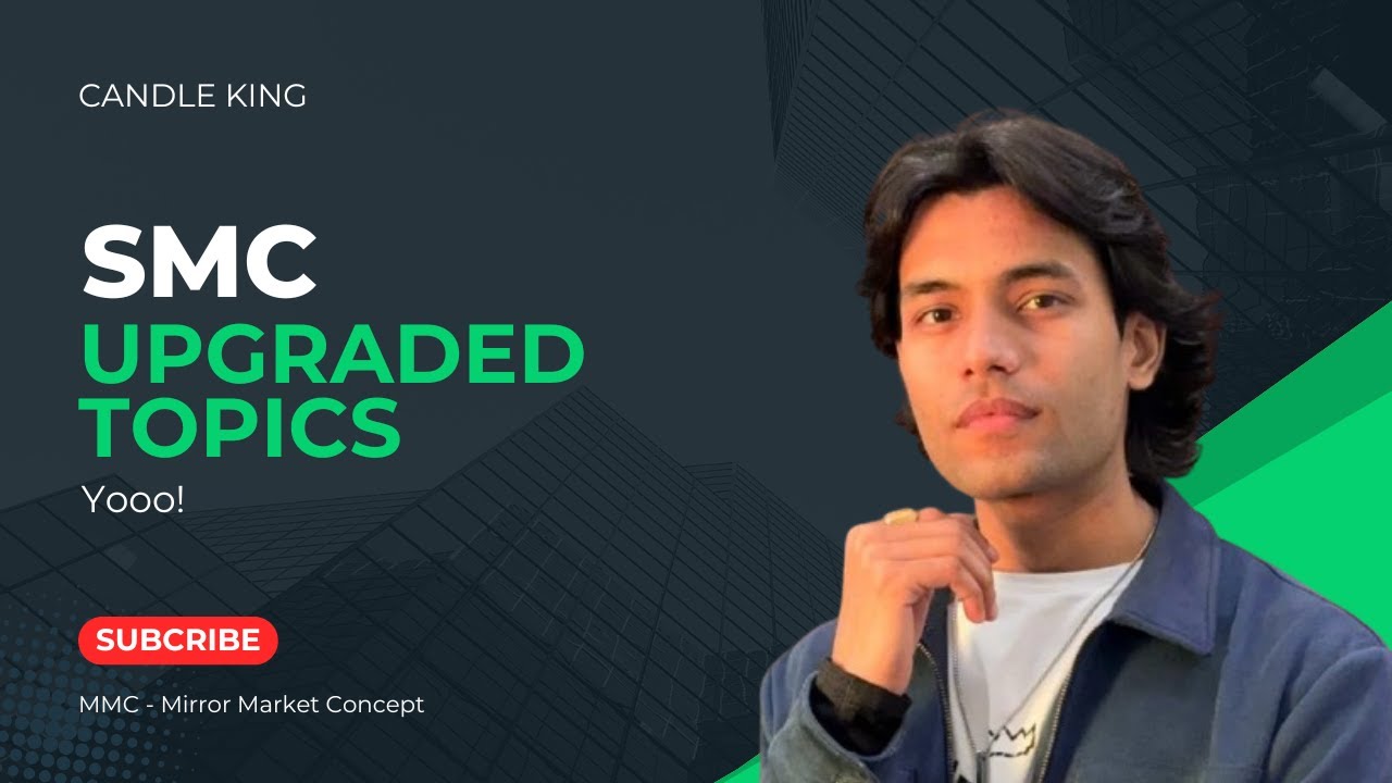 SMC : UPGRADED TOPICS