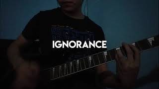 Ignorance - Paramore (Guitar Cover)