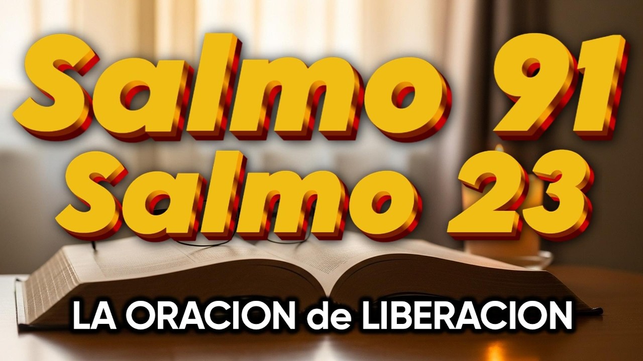 ORACIÓN del DÍA 1 de MARZO - SALMO 91 y SALMO 23 -Las dos ORACIONES MÁS PODEROSAS de la BIBLIA