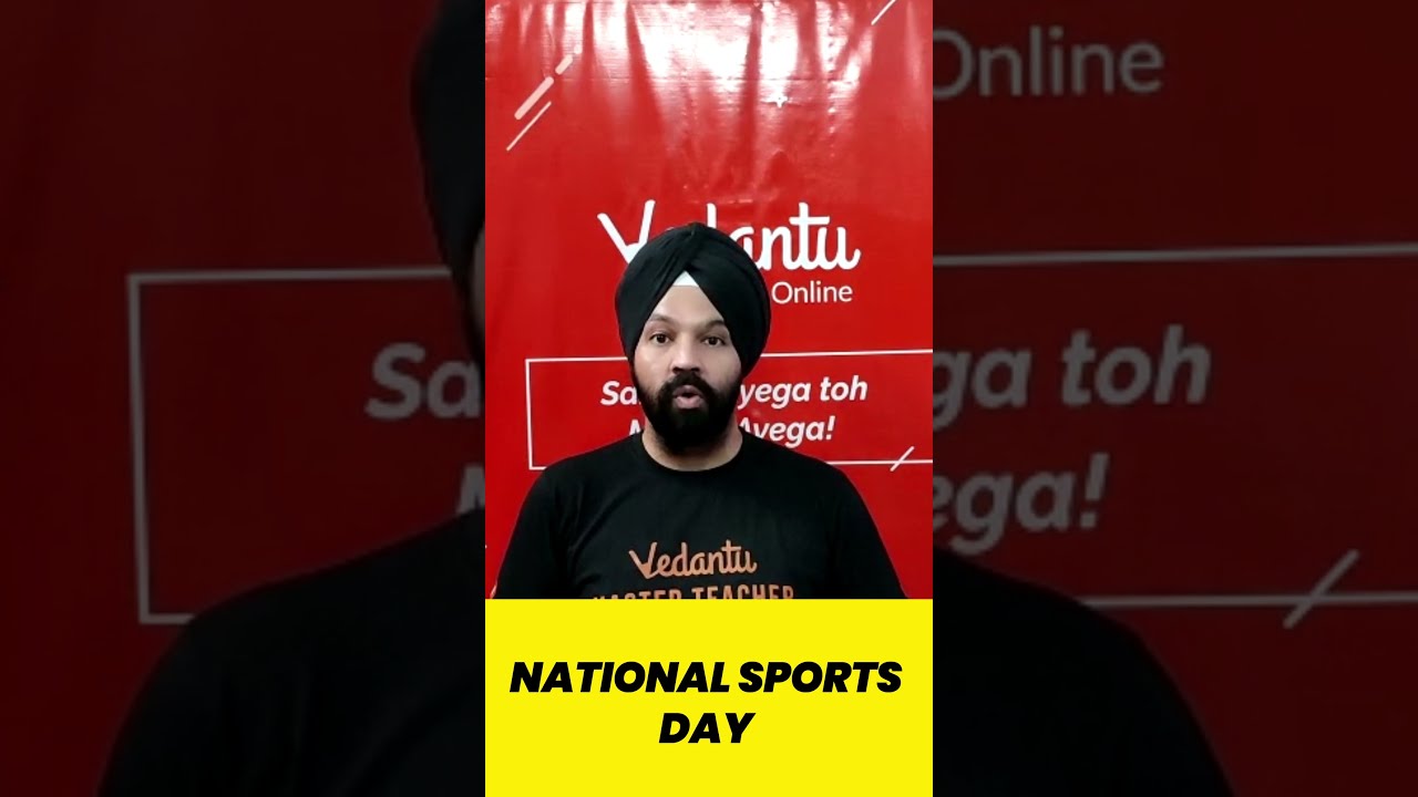 National Sports Day 2021 | 29th August 2021 | Knowledge Facts | Ravjot Singh | Vedantu