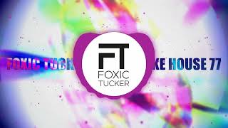 Foxic Tucker Doesn't Like House 77