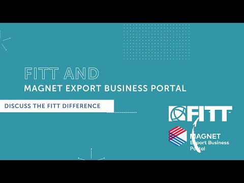 FITT and Magnet Export Business Portal Info Session (Go Global with FITT)