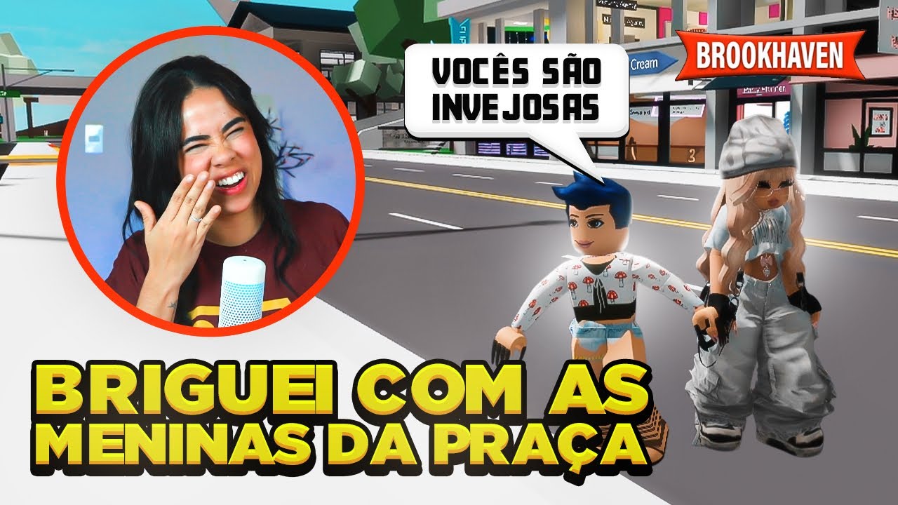 AS MENINAS DA PRAÇA SE JUNTARAM CONTRA MIM EM BROOKHAVEN