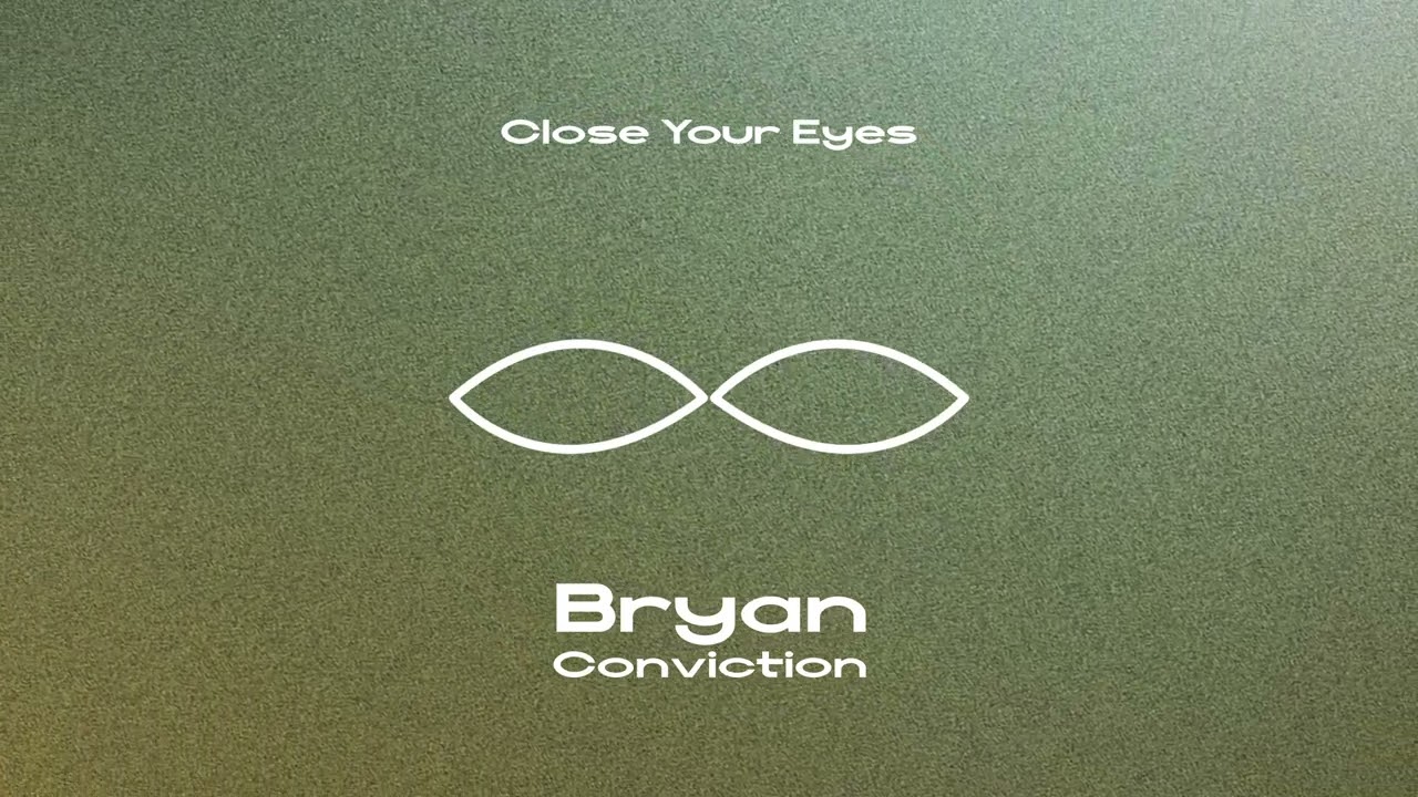 Watch Bryan - Conviction on YouTube Watch Bryan - Conviction on YouTube