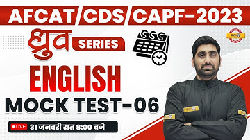 ध्रुव SERIES | English Mock Test-6 for CDS/AFCAT-1 2023, and CAPF AC 2023 Exams | by Nitin Sir