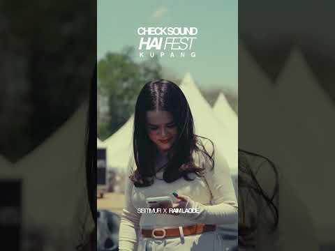 CHECKSOUND HAI FEST KUPANG