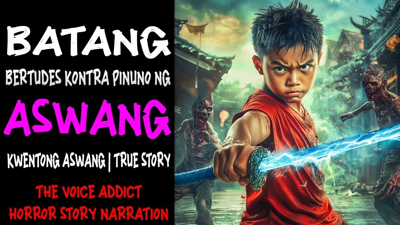BATANG BERTUDES KONTRA PINUNO NG ASWANG (Aswang True Story)