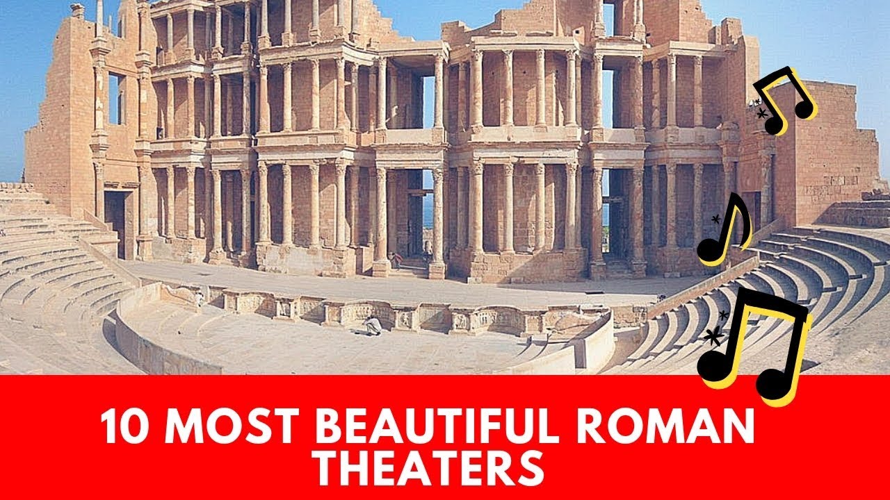 10 Most Beautiful Roman Theaters