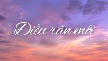 ĐIỀU RĂN MỚI (Official Lyric Video)