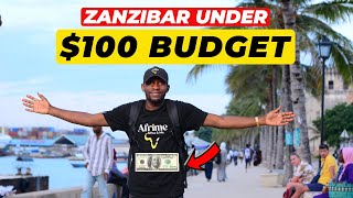 How To Travel Zanzibar With $100 Budget | The Hidden Gems of Africa