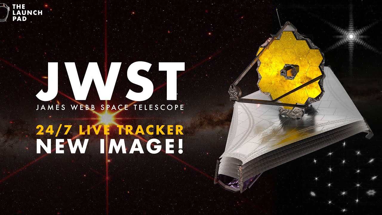 JWST NEW IMAGE – James Webb Tracker! NASA WEBB