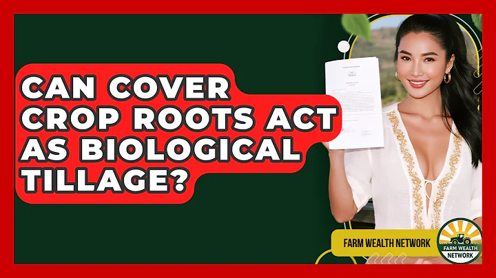 Can Cover Crop Roots Act As Biological Tillage? - Farm Wealth Network