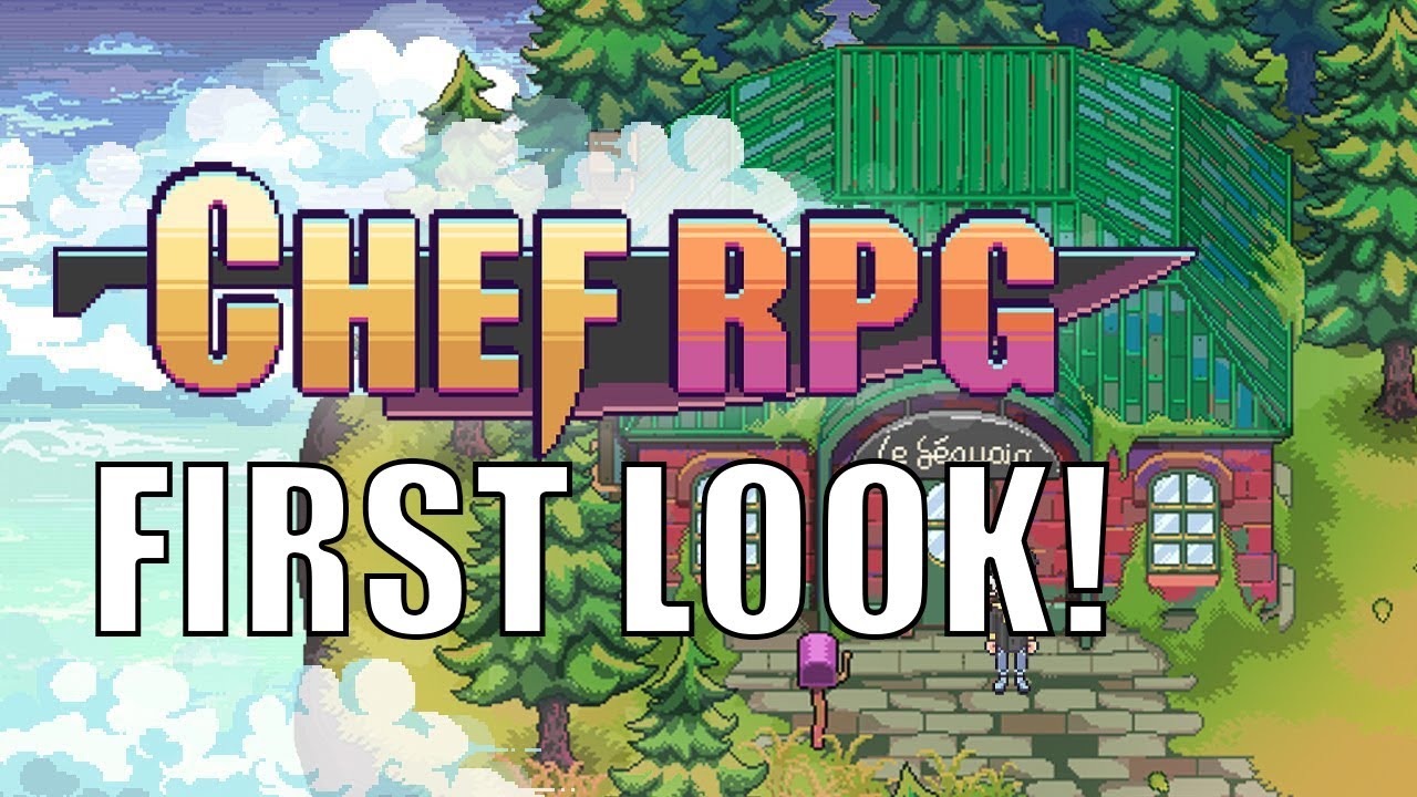 First Look at Chef RPG!!!