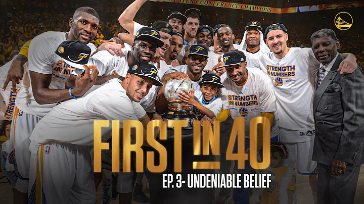 First in 40: The Story of the 2014-15 Warriors | Ep. 3 – Undeniable Belief
