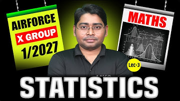 Airforce X Group 2027 Maths | Statistics Lecture 3 | Complete Exam-Oriented Class #mathsliveclass