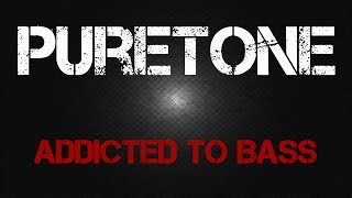 Обложка Puretone Addicted To Bass Скачать Puretone Addicted To Bass