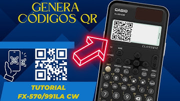 Crear CÓDIGOS QR desde la calculadora CLASSWIZ fx-991LA CW y accede a Classpad.net | Parte 11