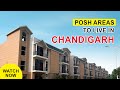 Top 10 posh areasbest places to live in chandigarhchandigarh city