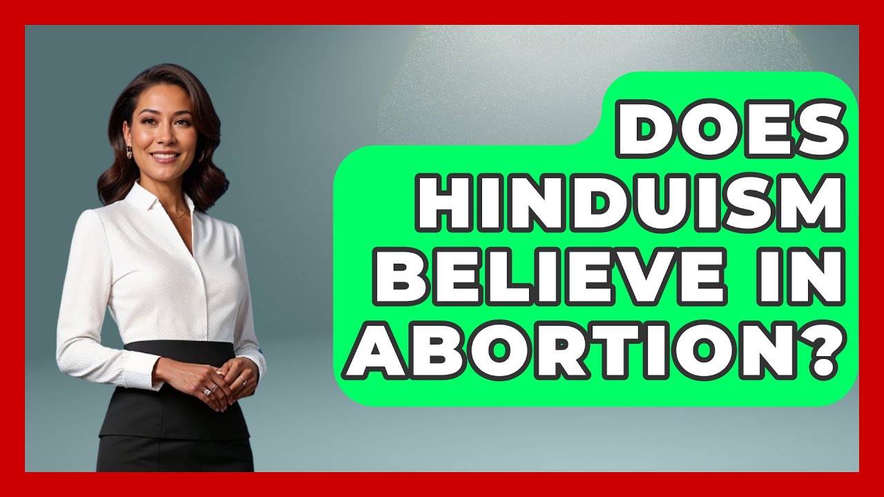 Does Hinduism Believe In Abortion? - Hindu Enlightenment Journey