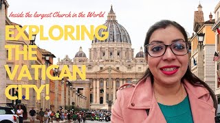 Inside the Largest Church in the World | St. Peter's Basilica