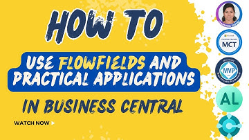 How to use flowfields in business central? practical use case in AL Programming - Step by Step Guide