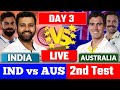 🔴Live: India vs Australia 2nd Test, Day 3 | IND Vs AUS LIVE Match| Live Cricket Match Today|BGT 2024