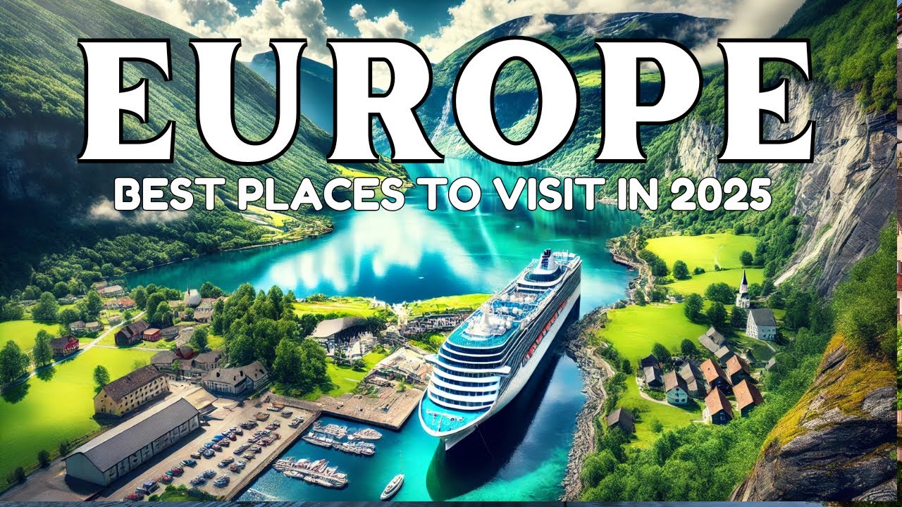 20 Most Beautiful Places To Visit In Europe in 2025 | 4K Travel Guide ...