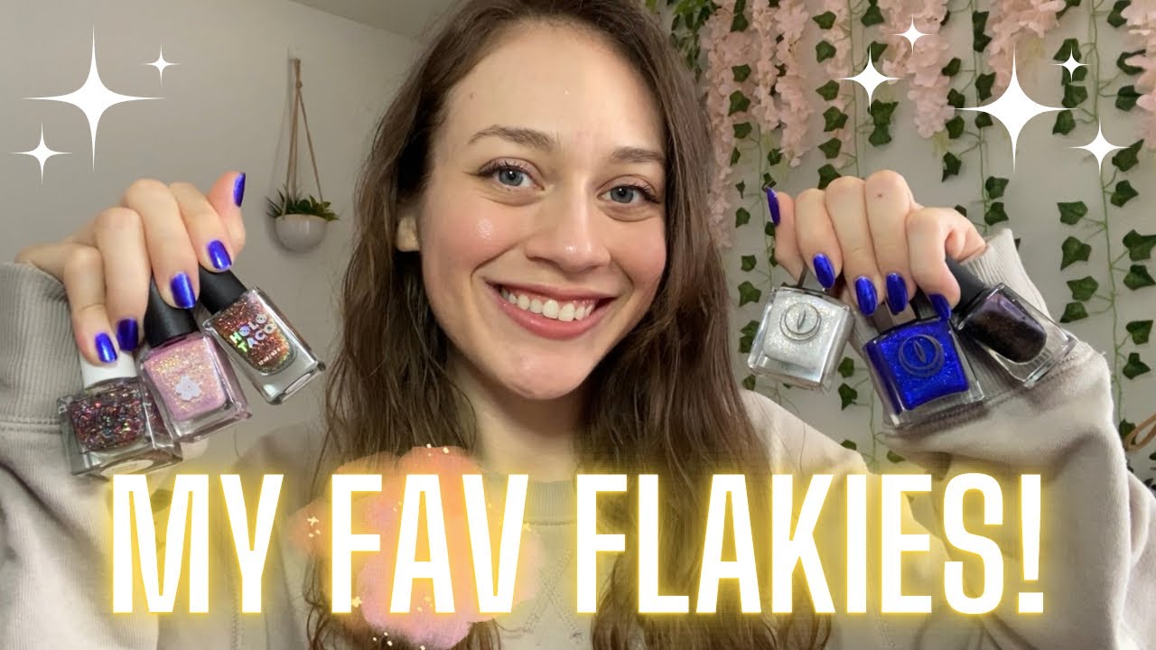 Can You Tell I LOVE Flakie Polishes? 🤩✨ Favorite Finishes Series