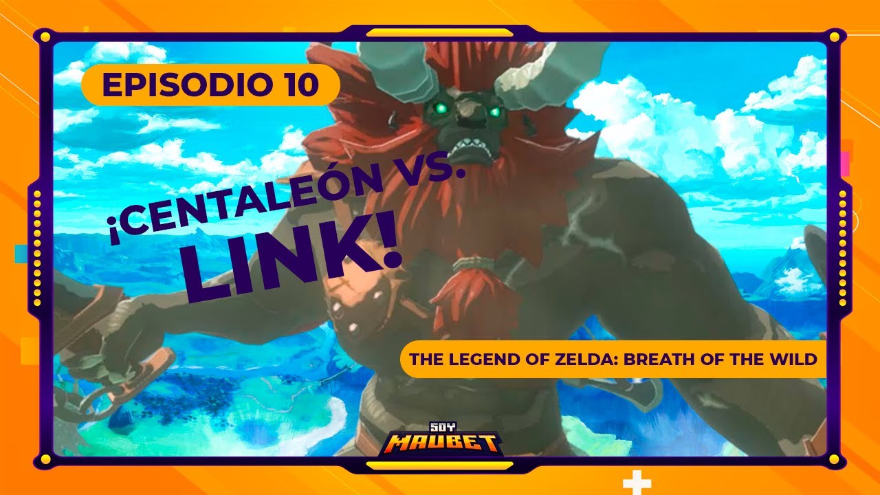 ☠️ ¡CENTALEÓN VS LINK! ☠️ - 10 | The Legend of Zelda Breath of The Wild ...