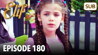 Elif Episode 180 | English Subtitle