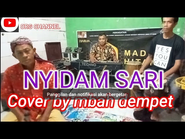 NYIDAM SARI COVER BY MBAH DEMPET # CAMPURSARI class=