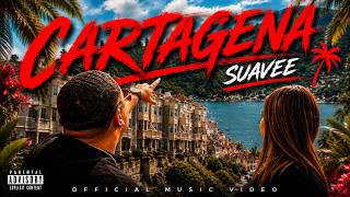 Suavee - Cartagena [Official Music Video]