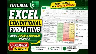 Tutorial Excel Conditional Formatting untuk Laporan Keuangan Otomatis | Pemula Wajib Tahu!