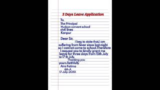 Write an Application to the Principal for 3 dayssickleaveapplication